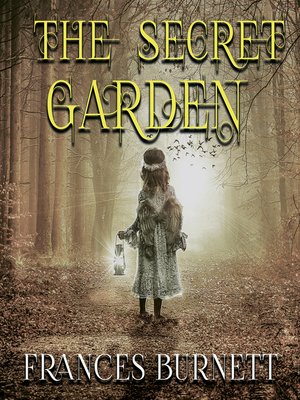 cover image of Frances Burnett--The Secret Garden